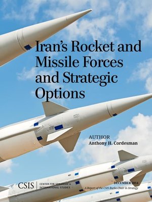 cover image of Iran's Rocket and Missile Forces and Strategic Options